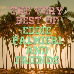 ดาวน์โหลดและฟังเพลง Chocolate Ice Cream พร้อมเนื้อเพลงจาก Eddie Palmieri and Friends