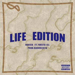 Listen to LIFE EDITION (Explicit) song with lyrics from NARSEA