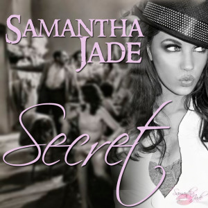 收聽Samantha Jade的Secret歌詞歌曲