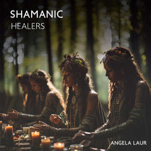 Album Shamanic Healers from Angela Laur