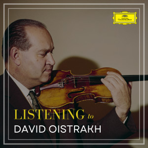 David Oistrakh的專輯Listening to David Oistrakh