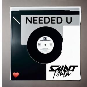 SAINT MARTIN的專輯Needed U