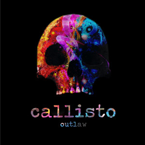 Callisto的專輯Outlaw (Explicit)