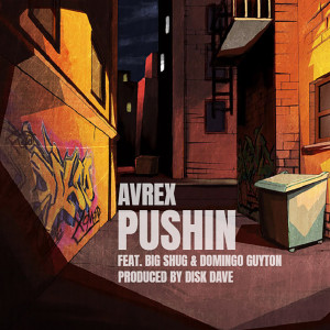 收听Avrex的Pushin歌词歌曲