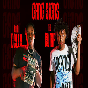 Listen to Gang Signs (Explicit) song with lyrics from Cam Dolla
