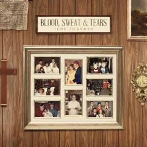 อัลบัม Blood, Sweat & Tears ศิลปิน Todd Tilghman