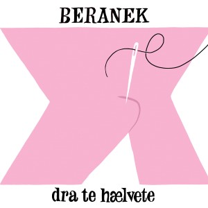 收聽Beranek的Dra Te Hælvete (Todd Terje Edit)歌詞歌曲