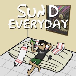 Dengarkan Everyday lagu dari Sun D dengan lirik