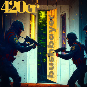 Listen to 420er (Explicit) song with lyrics from Bushbayer