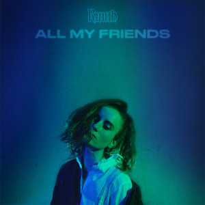Album All My Friends oleh Ruuth