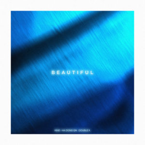 Dengarkan Beautiful lagu dari KIND dengan lirik