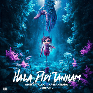Amir Tataloo的专辑Hala Didi Tanham (Version 2)