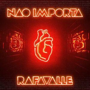 Listen to Não Importa song with lyrics from Rafa Valle