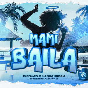 Album Mami Baila from Dj Flechas