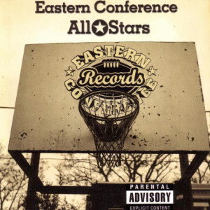 Album High & Mighty Present Eastern Conference All Stars (Explicit) oleh Various Artists
