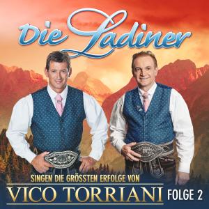 อัลบัม Die Ladiner singen die größten Erfolge von Vico Torriani - Folge 2 ศิลปิน DIE LADINER