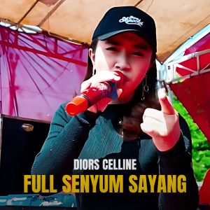Diors Celline的專輯Full Senyum Sayang