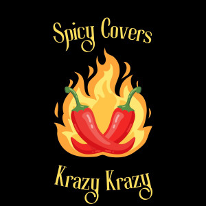 Spicy Covers的專輯Krazy Krazy (Instrumental)