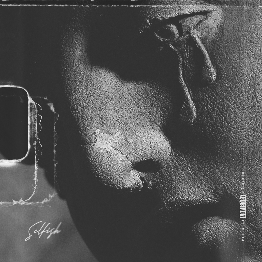 Selfish (Explicit)