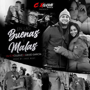 DJ C Xclusive的專輯En las Buenas y Malas (Explicit)