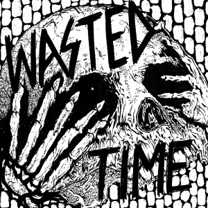 收聽Wasted Time的Wolf In Sheep's Clothing歌詞歌曲