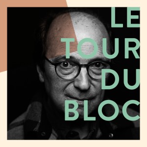 อัลบัม Le tour du bloc ศิลปิน Michel Rivard