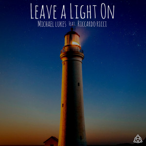 Leave a Light On dari Michael Lukes