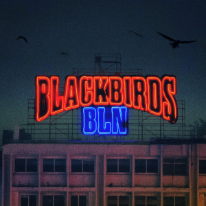 อัลบัม Blackbirds BLN ศิลปิน Bensh