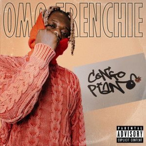 Album Congo Piano (Explicit) from Omo Frenchie