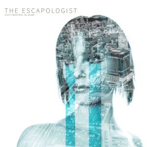 ดาวน์โหลดและฟังเพลง The Escapologist พร้อมเนื้อเพลงจาก Scott Travis