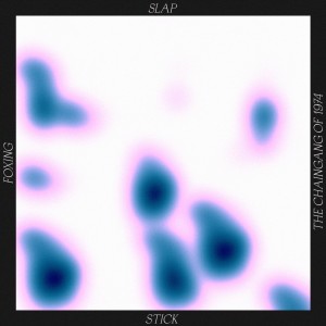 ดาวน์โหลดและฟังเพลง Slapstick (The Chain Gang Of 1974 Mix) พร้อมเนื้อเพลงจาก Foxing