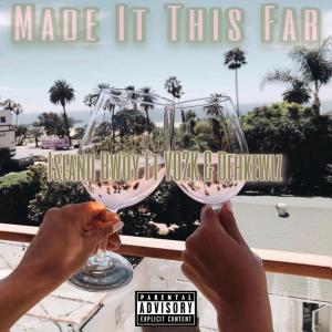 Album Made It This Far (Explicit) from Island Bwoy