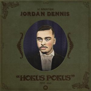 ดาวน์โหลดและฟังเพลง Hokus Pokus (Explicit) พร้อมเนื้อเพลงจาก Jordan Dennis