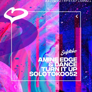 Turn It Up dari Amine Edge & DANCE