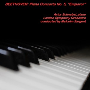 Malcolm Sargent的專輯Beethoven: Piano Concerto No. 5 "Emperor"