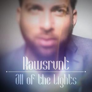 Rawsrvnt的專輯All of the Lights (Spoken Word)