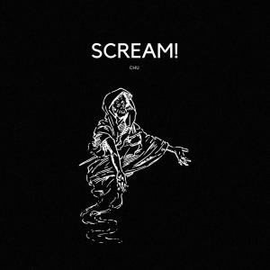 Album SCREAM! oleh Chu
