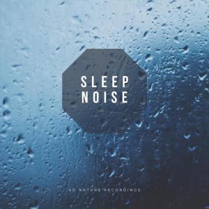 Album Sleep Noise from 4D Nature Recordings