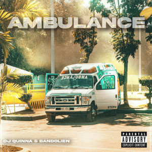 Album Ambulance oleh Dj Quinna