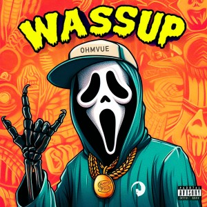 Chasin的專輯Wassup (Explicit)