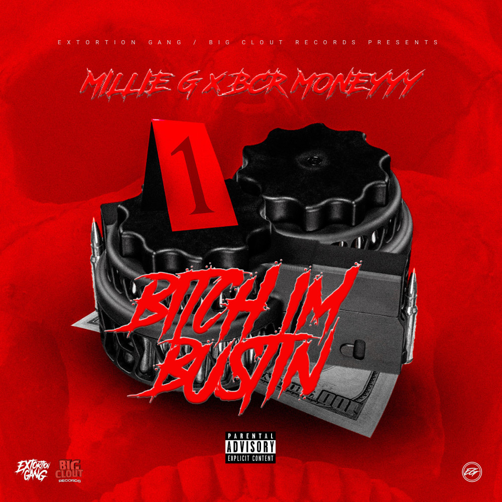 Bitch I’m Bustin (Explicit)