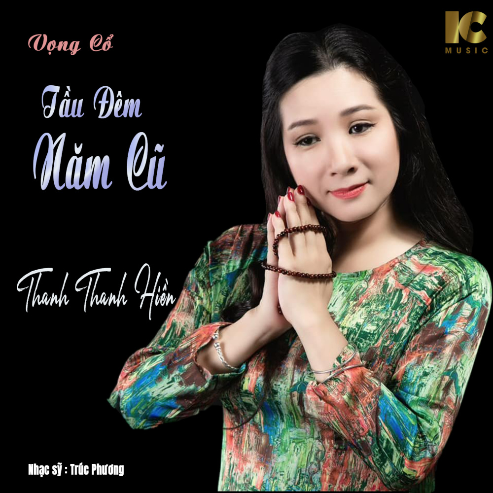 Tầu Đêm Năm Cũ (Vọng Cổ)