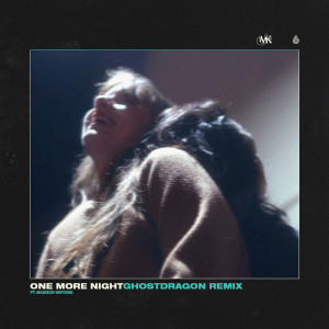 อัลบัม One More Night (GhostDragon Remix) ศิลปิน Midnight Kids