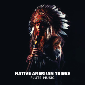 Native American Tribes (Flute Music for Meditation, Relaxation and Healing, Spirit Purification)
