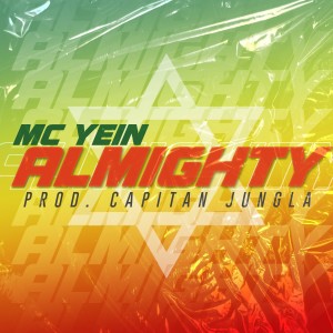 ดาวน์โหลดและฟังเพลง Almighty พร้อมเนื้อเพลงจาก MC Yein