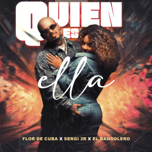 Flor De Cuba的專輯Quien Es Ella