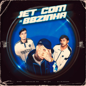 收聽Éffe的Jet com a Bbzinha (Explicit)歌詞歌曲