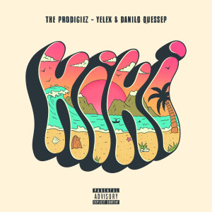 The Prodigiez的專輯KIKI (Explicit)