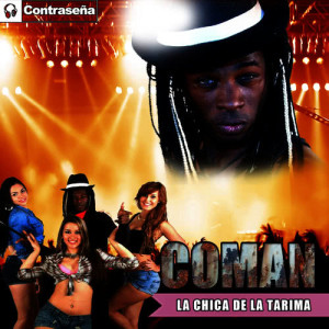 Coman的專輯La Chica de la Tarima