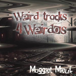 收聽Maggot Mouf的A Weird Track 4 A Weirdo (feat. Shug & Semantix) (Explicit)歌詞歌曲